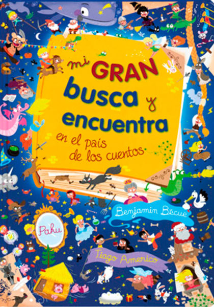 MI GRAN BUSCA Y ENCUENTRA en el país de los cuentos