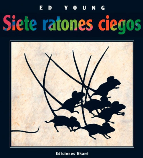SIETE RATONES CIEGOS