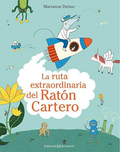 LA RUTA EXTRAORDINARIA DEL RATÓN CARTERO